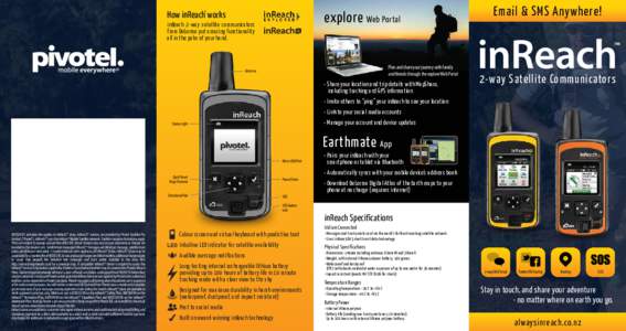 explore Web Portal  How inReach works inReach 2-way satellite communicators from DeLorme put amazing functionality all in the palm of your hand.