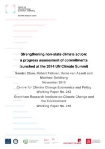 Strengthening non-state climate action: a progress assessment of commitments launched at the 2014 UN Climate Summit Sander Chan, Robert Falkner, Harro van Asselt and Matthew Goldberg November 2015