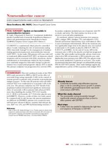 landmarks Neuroendocrine cancer Does somatostatin have a role in treatment? Elena Tsvetkova, MD, FRCPC, Ottawa Hospital Cancer Centre  Trial summary: Update on lanreotide in