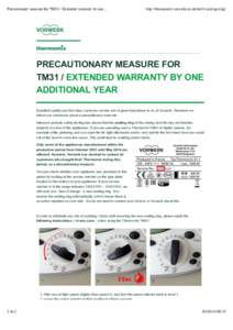 Precautionary measure for TM31 / Extended warranty by one...  http://thermomix.vorwerk.co.uk/tm31-sealing-ring/ PRECAUTIONARY MEASURE FOR TM31 / EXTENDED WARRANTY BY ONE