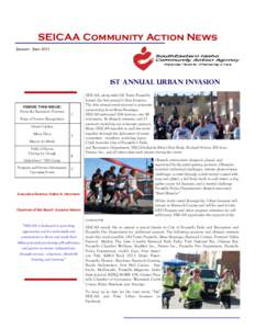 SEICAA Community Action News January– June 2013 1st Annual Urban Invasion  Inside this issue: