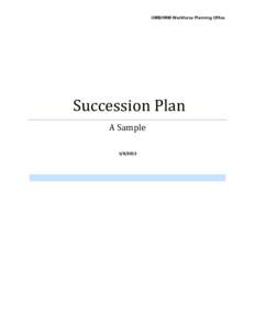 OMB/HRM Workforce Planning Office  Succession Plan A Sample