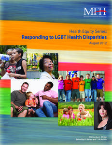 Health Equity Series:  Responding to LGBT Health Disparities August[removed]Written by C. Winter
