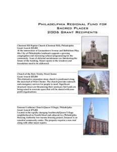 Philadelphia Regional Fund for Sacred Places 2006 Grant Recipients Chestnut Hill Baptist Church (Chestnut Hill), Philadelphia Grant Award: $25,000