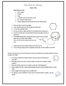 Instructions for making a  Sled Kite Materials you need: 11x17 paper Scissors