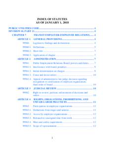 INDEX OF STATUTES AS OF JANUARY 1, 2018 PUBLIC UTILITIES CODE ...................................................................................... 4 DIVISION 10, PART 11 ................................................