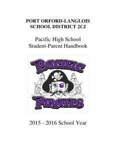 PORT ORFORD-LANGLOIS SCHOOL DISTRICT 2CJ Pacific High School Student-Parent Handbook
