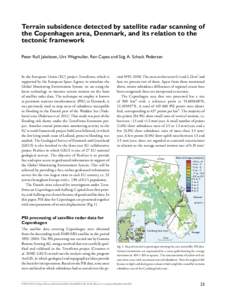 Terrain subsidence detected by satellite radar scanning of the Copenhagen area, Denmark, and its relation to the tectonic framework Peter Roll Jakobsen, Urs Wegmuller, Ren Capes and Stig A. Schack Pedersen  In the Europe
