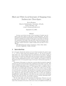 Black and White Local Invariants of Mappings from Surfaces into Three-Space Kevin Houston School of Mathematics, University of Leeds, Leeds, LS2 9JT, U.K. e-mail: 