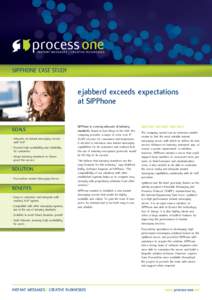 SIPPHONE CASE STUDY  ejabberd exceeds expectations at SIPPhone  GOALS