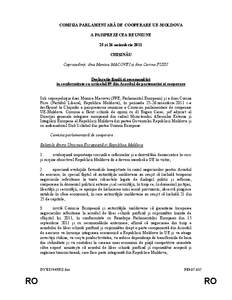 COMISIA PARLAMENTARĂ DE COOPERARE UE-MOLDOVA A PAISPREZECEA REUNIUNE 25 și 26 noiembrie 2011 CHIȘINĂU Copreședinți: dna Monica MACOVEI și dna Corina FUSU Declarație finală și recomandări