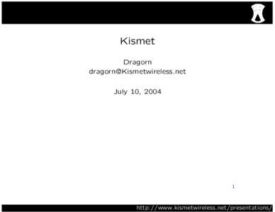 Kismet Dragorn [removed] July 10, [removed]