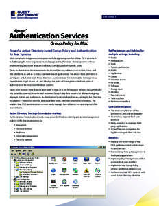 DATASHEET  Quest® Authentication Services Group Policy for Mac