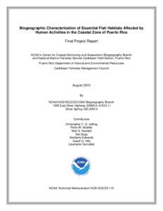 Biogeographic Characterization of Essential Fish Habitats Affected by Human Activities in the Coastal Zone of Puerto Rico Final Project Report NOAA’s Center for Coastal Monitoring and Assessment Biogeography Branch and