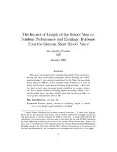The Impact of Length of the School Year on Student Performance and Earnings: Evidence from the German Short School Years Jörn-Ste¤en Pischke LSE January 2006