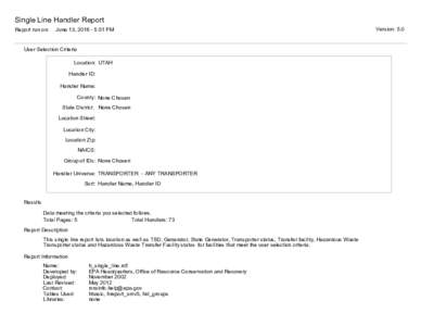 Single Line Handler Report Report run on: June 13, :51 PM  User Selection Criteria