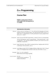 LUND INSTITUTE OF TECHNOLOGY  Department of Computer Science C++ Programming Course Plan