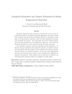 Asymptotic Equivalence and Adaptive Estimation for Robust Nonparametric Regression T. Tony Cai1 and Harrison H. Zhou2 University of Pennsylvania and Yale University  Abstract
