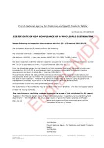 French National Agency for Medicines and Health Products Safety Certificate No: 2016/BPD/53 CERTIFICATE OF GDP COMPLIANCE OF A WHOLESALE DISTRIBUTOR  D