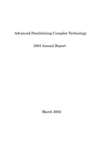 Advanced Parallelizing Compiler Technology 2001 Annual Report March 2002  Introduction