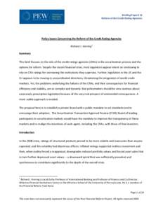 Briefing Paper# 14 Reform of the Credit Rating Agencies Policy Issues Concerning the Reform of the Credit Rating Agencies Richard J. Herring1 Summary
