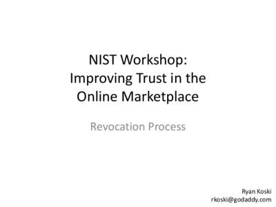 NIST Workshop: Improving Trust in the Online Marketplace