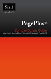 Complex Scripts Guide Using Middle Eastern & South-East Asian Languages in PagePlus X5 How to Contact Us Our main office: