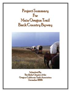 Project Summary For Main Oregon Trail Back Country Byway  Submitted By