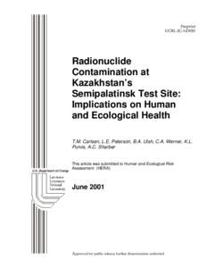 Preprint UCRL-JCRadionuclide Contamination at Kazakhstan’s