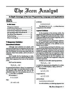 In-Depth Coverage of the Icon Programming Language and Applications April 2001 Number 65 In this issue T-Sequence Collation ..................................... 1