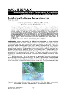 AACL BIOFLUX Aquaculture, Aquarium, Conservation & Legislation International Journal of the Bioflux Society Deciphering the Galaxy Guppy phenotype Philip Shaddock