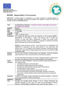 Supported by EC-DG Employment, Social Affairs & Equal Opportunities RESPIRO – Responsibility in Procurement EUROCITIES is inviting experts to participate in an expert meeting (or Sounding Board) on