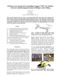 Lift Fans as Gyroscopes for Controlling Compact VTOL Air Vehicles: Overview and Development Status of Oblique Active Tilting Gary R. Gress President Gress Aerospace Toronto, Canada, [removed]