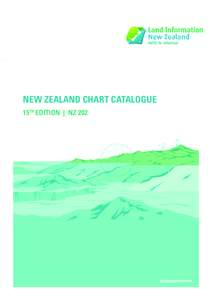 NEW ZEALAND CHART CATALOGUE 15TH EDITION | NZ 202 NEW ZEALAND CHART CATALOGUE 15TH EDITION