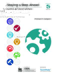 Staying a Step Ahead  TECHNOLOGY Internal Audit’s Use of Technology