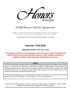 CURO Honors Scholar Application Applicants should download and save this fillable PDF application to their computer via Chrome, Firefox, Internet Explorer, or Safari prior to starting the application. APPLICATIONS SHOULD