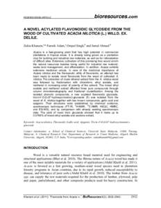 PEER-REVIEWED ARTICLE  bioresources.com A NOVEL ACYLATED FLAVONOIDIC GLYCOSIDE FROM THE WOOD OF CULTIVATED ACACIA NILOTICA (L.) WILLD. EX.