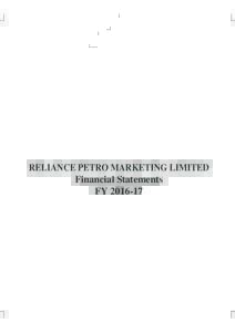 RELIANCE PETRO MARKETING LIMITED  RELIANCE PETRO MARKETING LIMITED Financial Statements FY