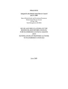 FINAL RULE Adopted by the Rhode Island Rivers Council July 13, 2005 State of Rhode Island and Providence Plantations Rhode Island Rivers Council PO Box 1565