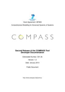 Grant Agreement: Comprehensive Modelling for Advanced Systems of Systems Second Release of the COMPASS Tool Developer Documentation Deliverable Number: D31.2b