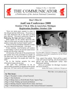 Volume 17, No. 3 - FallTHE COMMUNICATOR A Publication of the Autism National Committee Don’t Miss It!
