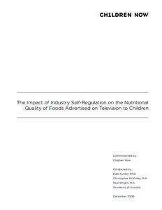 The Impact of Industry Self-Regulation on the Nutritional Quality of Foods Advertised on Television to Children