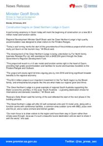 News Release Minister Geoff Brock Minister for Regional Development Minister for Local Government Monday, 29 February, 2016