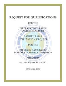 REQUEST FOR QUALIFICATIONS FOR THE JEFFERSON DAVIS PARISH SANITARY LANDFILL  LAN DFILL GAS