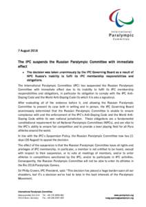 7 AugustThe IPC suspends the Russian Paralympic Committee with immediate effect •