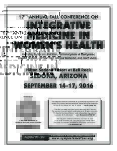 17TH ANNUAL FALL CONFERENCE ON  INTEGRATIVE MEDICINE IN WOMEN’S HEALTH Including topics on: Nutrition, Perimenopause & Menopause,