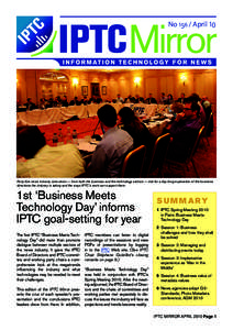 NoApril 10  Forty-five news industry executives — from both the business and the technology sectors — met for a day-long exploration of the business directions the industry is taking and the ways IPTC’s work