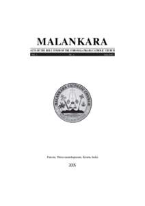 MALANKARA ACTS OF THE HOLY SYNOD OF THE SYRO-MALANKARA CATHOLIC CHURCH Vol. 1
