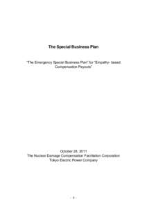 The Special Business Plan  “The Emergency Special Business Plan” for “Empathy- based Compensation Payouts”  October 28, 2011