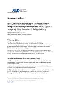 First Conference Workshop of the Association of European University Presses (AEUP): Going digital in Europe – joining forces in scholarly publishing